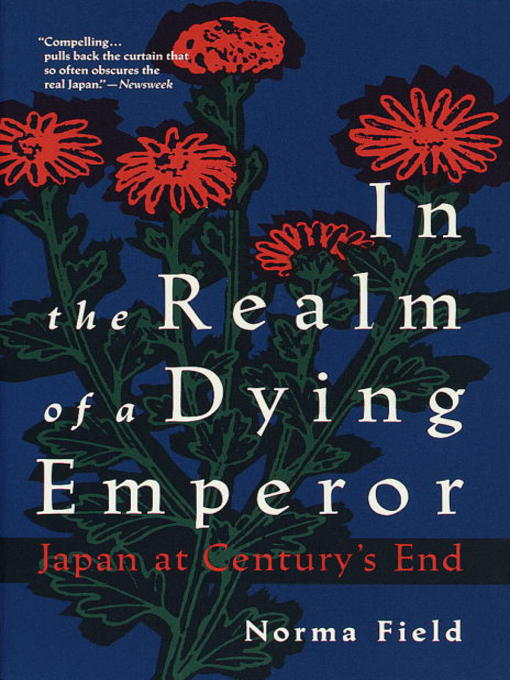 Title details for In the Realm of a Dying Emperor by Norma Field - Available